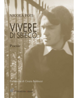 Vivere di sbieco, di Nicola Foti