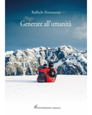 Generare all'umanità, di don Raffaele Pettenuzzo