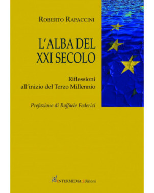 L'alba del XXI secolo, di Roberto Rapaccini