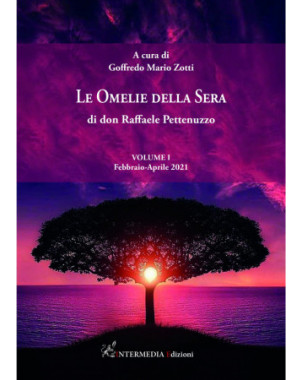 Le omelie della sera, di don Raffaele Pettenuzzo