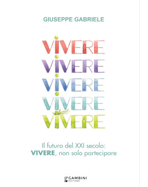 VIVERE di Giuseppe Gabriele