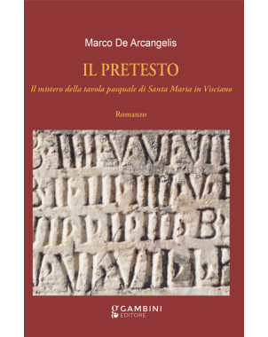 IL PRETESTO di Marco De Arcangelis