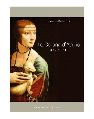 La collana d'avorio. Racconti