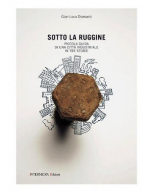 Sotto la ruggine